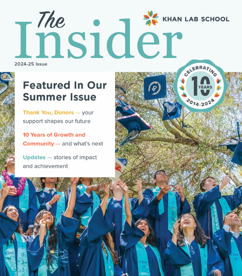 The Insider - Khan Lab School Newsletter